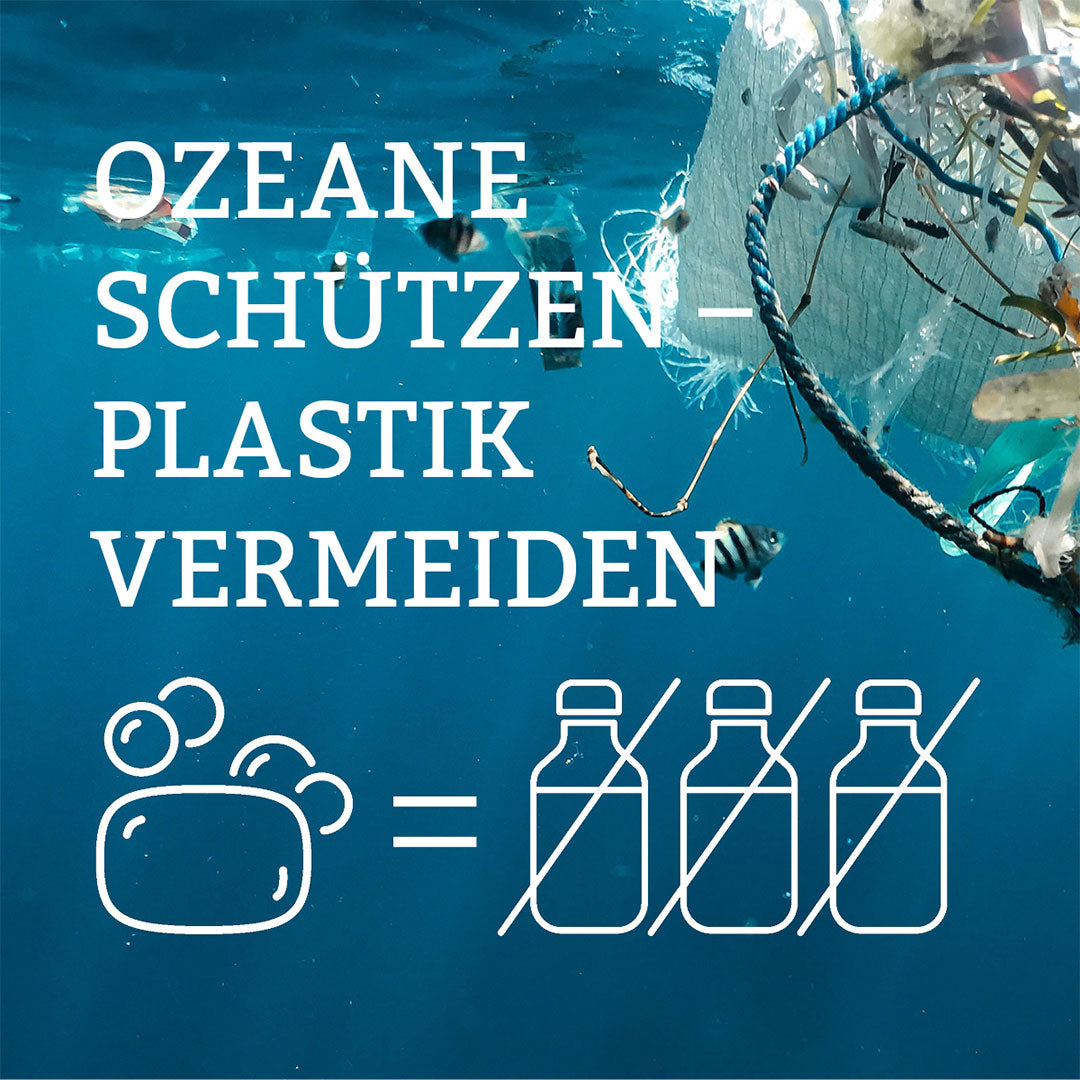Plastikfrei, schützen mit guten Seifen, die Weltmeere von Plastik befreien